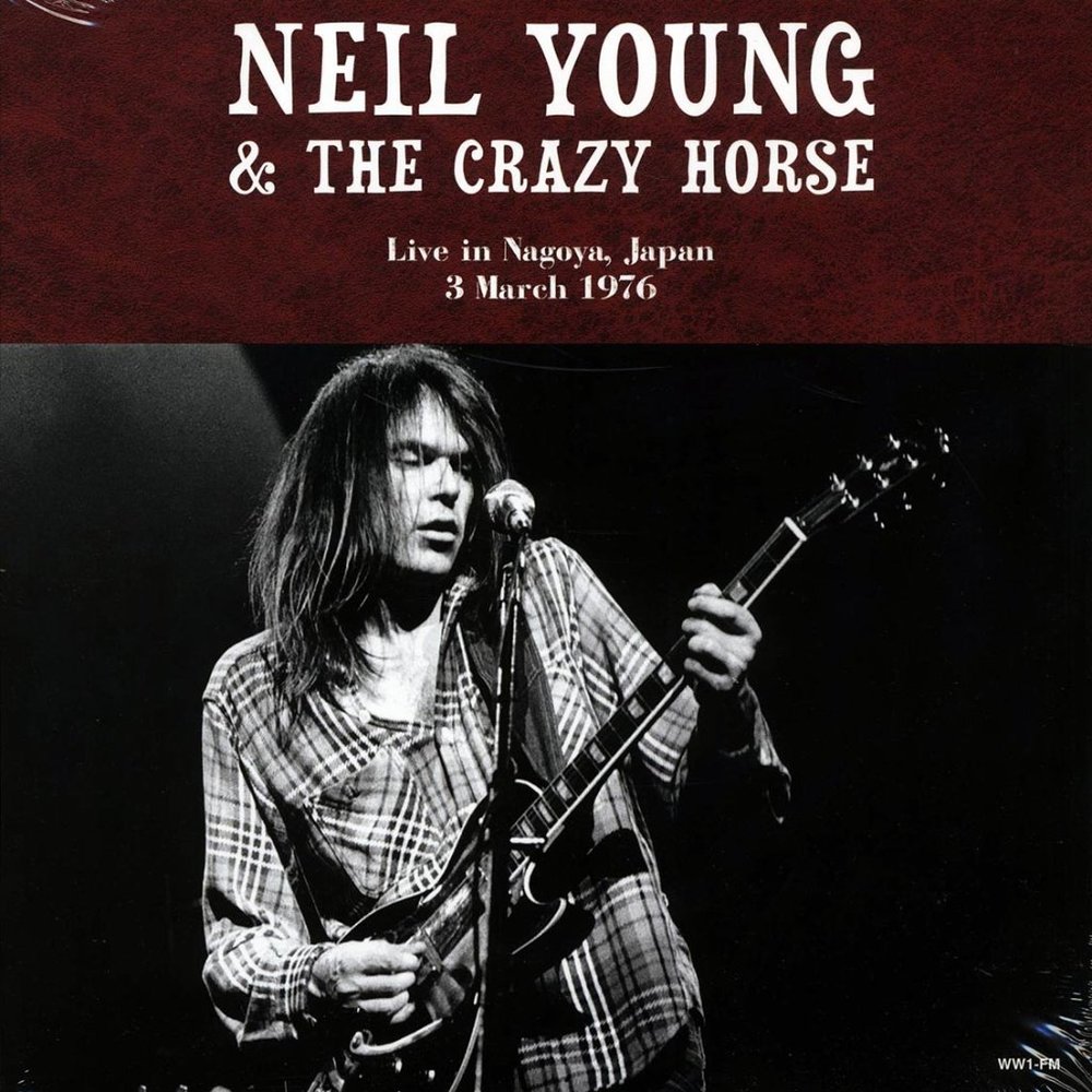 Neil Young & Crazy Horse Live In Nagoya, Japan 2-LP ~ New/Sealed!